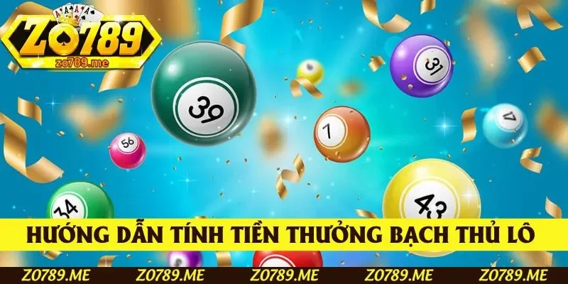 Hướng dẫn cách tính tiền thưởng bạch thủ lô là gì