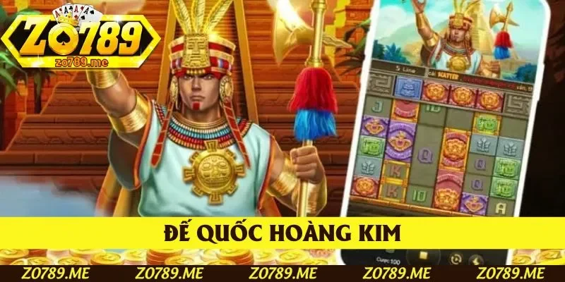 de-quoc-hoang-kim-zo789_11zon