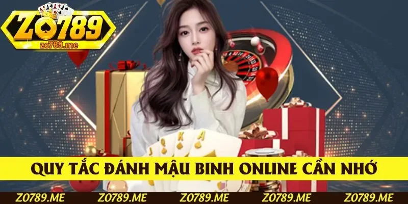 Quy tắc đánh Mậu Binh online cần nhớ