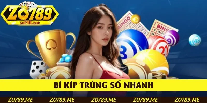 Bí kíp trúng số nhanh
